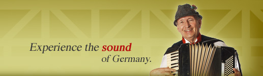 Experience the sound of Germany.